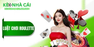 Luật chơi Roulette - Sổ Tay Dành Cho Người Mới Tìm Hiểu