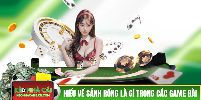 Sảnh Rồng Là Gì - Giải Thích Chi Tiết Và Ví Dụ Trong Thực Tế 3 Hiểu thêm về Sảnh Rồng là gì trong các game bài